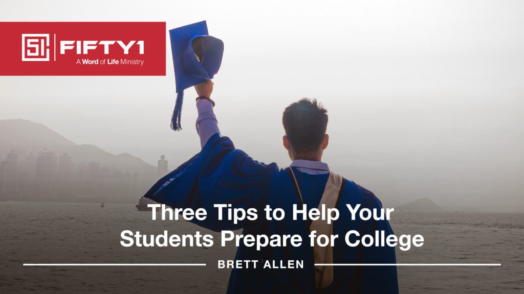 Three Tips to help your students prepare for college