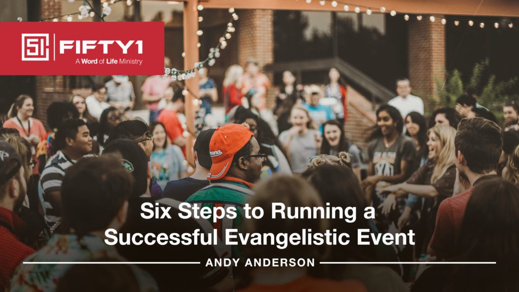 Six Steps to Running a Successful Evangelistic Event