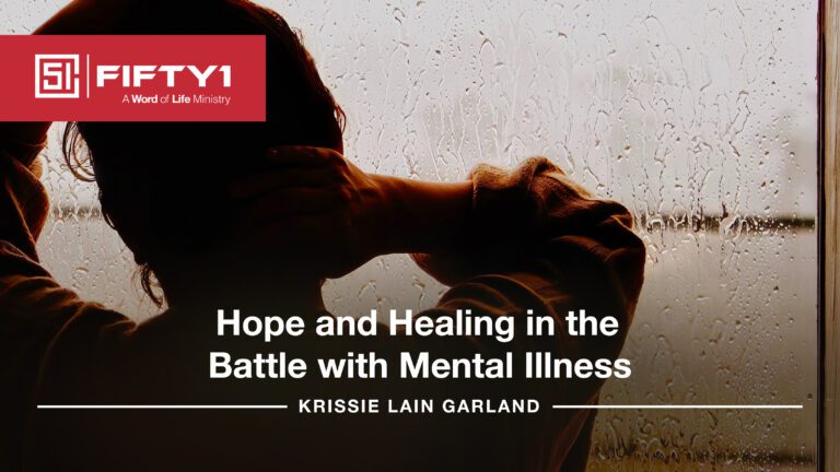Hope and healing in the battle with mental illness