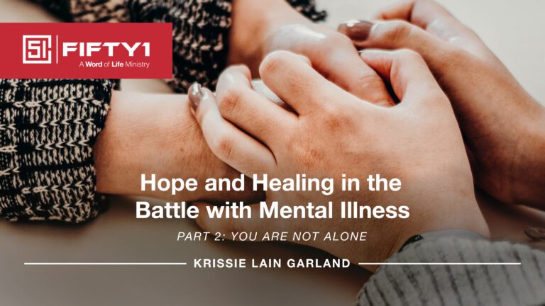 Hope and Healing in the Battle with mental illness part 2