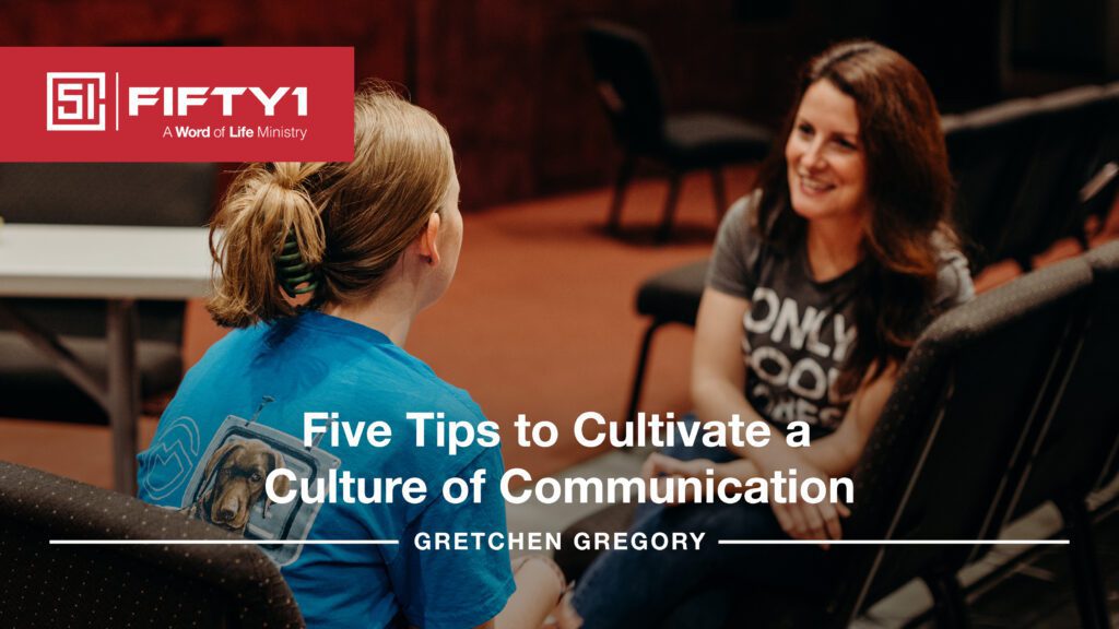 Five Tips to Cultivate a Culture of Communication